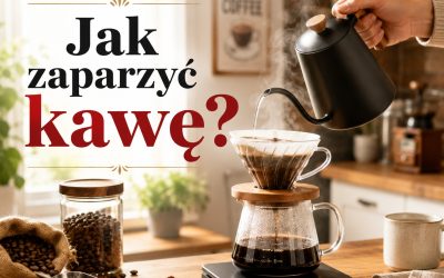 Jak zaparzyć kawę?